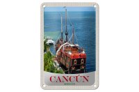 Blechschild Reise 12x18cm Cancun Mexiko Schiff Jolly...