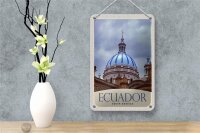 Blechschild Reise 12x18cm Ecuador Süd Amerika Kirche Stadt Schild
