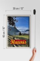 Blechschild Reise 30x40cm Rauris Tal Österreich wandern Natur