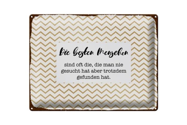 Blechschild Spruch 40x30cm Die besten Menschen sind oft die Deko