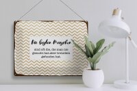 Blechschild Spruch 40x30cm Die besten Menschen sind oft die Deko