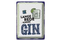 Blechschild Alkohol 30x40cm Lange Rede kurzer GIN Deko