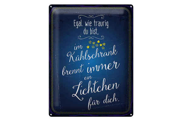 Blechschild Spruch 30x40cm Im Kühlschrank brennt immer Licht für dich