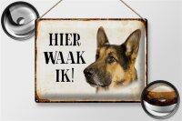 Blechschild Spruch 40x30cm holländisch Hier Waak ik...