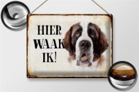 Blechschild Spruch 40x30cm holländisch Hier Waak ik...