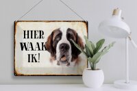 Blechschild Spruch 40x30cm holländisch Hier Waak ik Bernhardiner Deko
