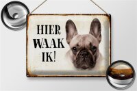Blechschild Spruch 40x30cm holländisch Hier Waak ik...