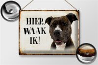 Blechschild Spruch 40x30cm holländisch Hier Waak ik...