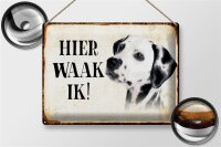 Blechschild Spruch 40x30cm holländisch Hier Waak ik...