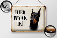 Blechschild Spruch 40x30cm holländisch Hier Waak ik...