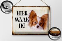Blechschild Spruch 40x30cm holländisch Hier Waak ik...