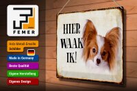 Blechschild Spruch 40x30cm holländisch Hier Waak ik Papillon Deko