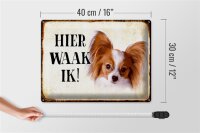 Blechschild Spruch 40x30cm holländisch Hier Waak ik Papillon Deko