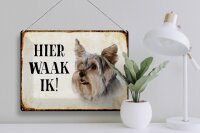 Blechschild Spruch 40x30cm holländisch Hier Waak ik Yorkshire Terrier Hund Deko
