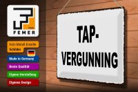 Blechschild Hinweis 40x30cm holländisch Tapvergunning Zapfgenehmigung