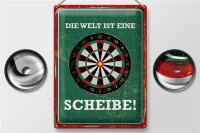 Blechschild Spruch 30x40cm Die Welt ist eine Scheibe Dartscheibe Dart