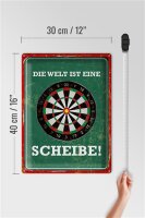 Blechschild Spruch 30x40cm Die Welt ist eine Scheibe Dartscheibe Dart
