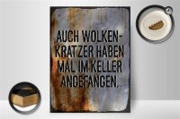 Holzschild Spruch 40x30cm Auch Wolkenkratzer haben im Keller angefangen