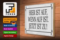 Holzschild Spruch 40x30cm hier ist auf wenn auf ist jetzt Deko